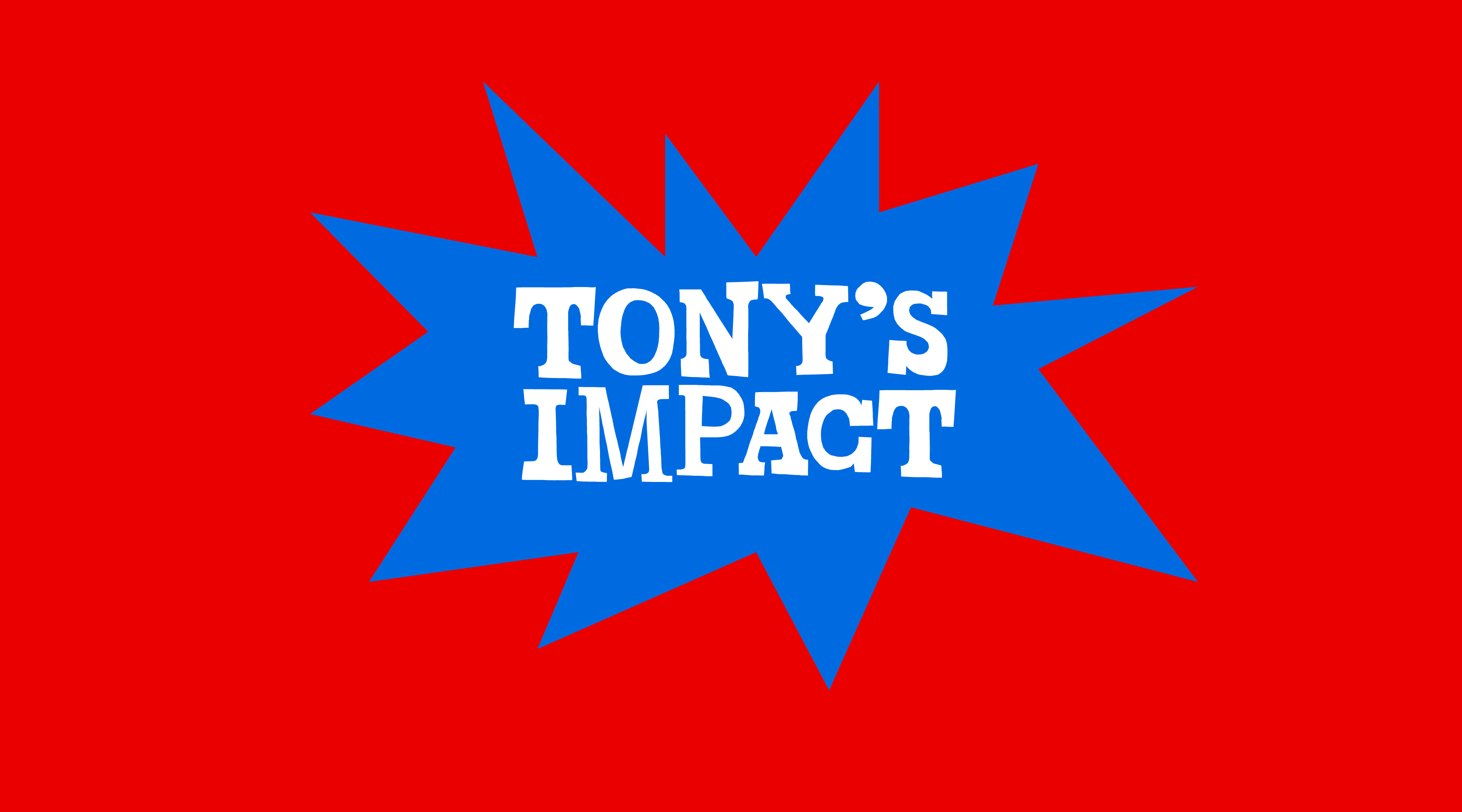 Tony's Impact
